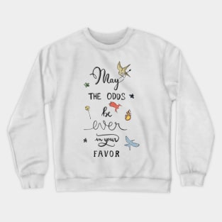 Hunger Games quality calligraphy Crewneck Sweatshirt